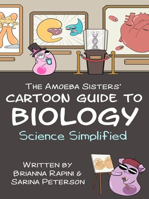 cover image of The Amoeba Sisters' Cartoon Guide to Biology